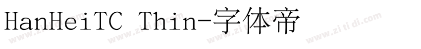 HanHeiTC Thin字体转换